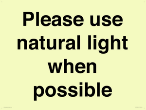 Please use natural light when possible
